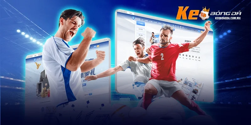 Kèo Bóng Đá nơi tường thuật trực tiếp các trận đấu đỉnh cao